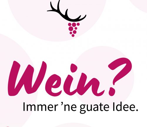 Quote: Wein? Immer´ne guate Idee.